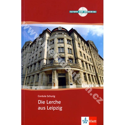 Die Lerche aus Leipzig - nemecká četba v origináli s CD a cvičeniami