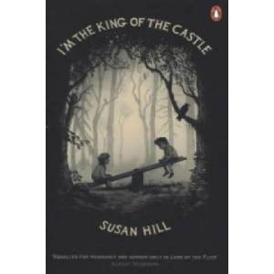 I'm the King of the Castle | Susan Hill (2014)