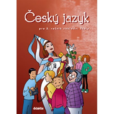 Český jazyk učebnice 5. ročník ZŠ Horáčková M. a