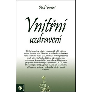 Vnitřní uzdravení - Ferrini Paul - Kniha