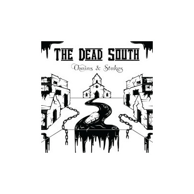 Dead South - Chains & Stakes / Digipack CD