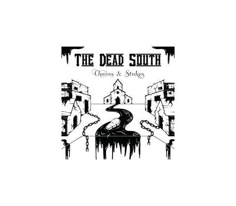 Dead South - Chains & Stakes / Digipack CD