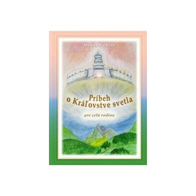 Príbeh o Kráľovstve svetla