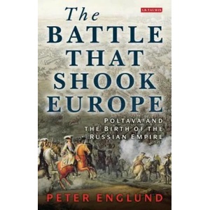 Battle That Shook Europe | Peter Englund (2013)