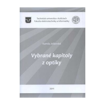 Vybran é kapitoly z optiky - Kamila Jelšovská
