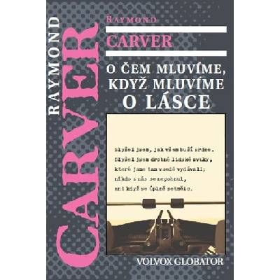 O čem mluvíme, když mluvíme o lásce