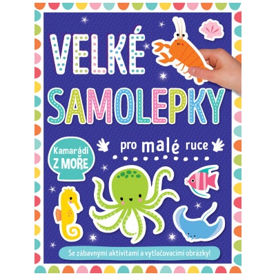Svojtka Veľké samolepky pre malé ruky Kamaráti z mora