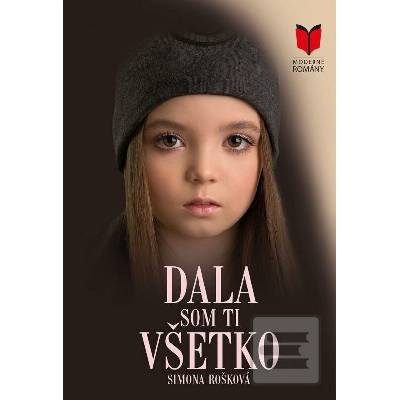 Dala som ti všetko
