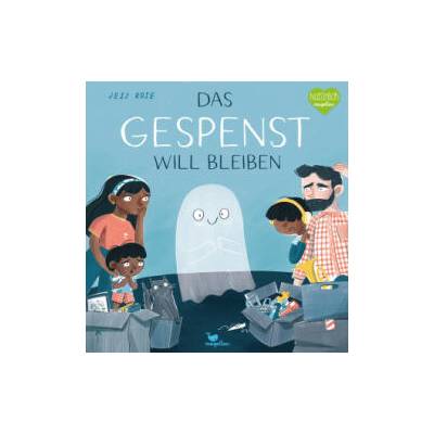 Das Gespenst will bleiben | Jess Rose, Susanne Weber