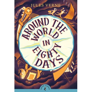 Around the World in Eighty Days | Jules Verne (ISBN: 9780241735664)