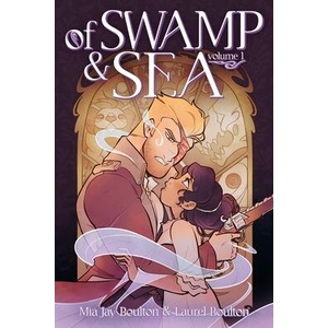 OF SWAMP & SEA V01 | BOULTON MIA JAY (ISBN: 9781250386960)