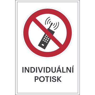 Zákazové značení, mobilní telefony musí být vypnuty, s možností individuálního textu – fólie, 200×300 mm