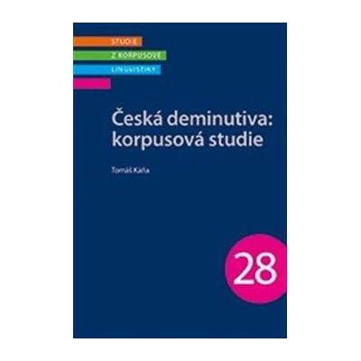 Česká deminutiva: Korpusová studie
