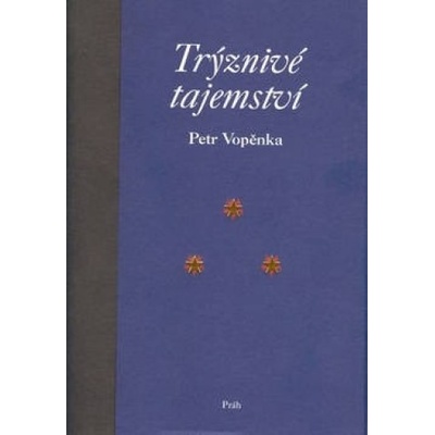 Trýznivé tajemství - Petr Vopěnka