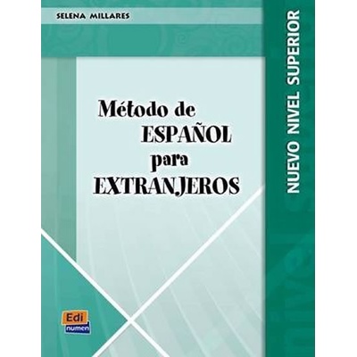 Método E/LE para Extranjeros Superior NE - Libro del alumno - neuveden