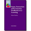 OAL Input, Interaction and Corrective Feedback... Mackey, A.