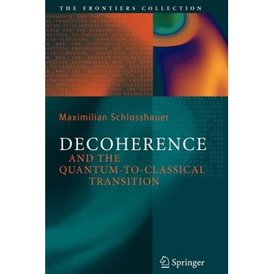Decoherence | Maximilian A. Schlosshauer