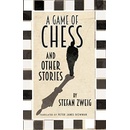Game of Chess and Other Stories - Zweig Stefan