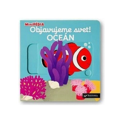 MiniPÉDIA Objavujeme svet! Oceán