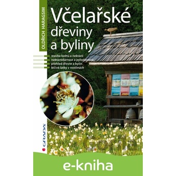 Včelařské dřeviny a byliny - Oldřich Haragsim CZ