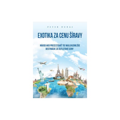 Exotika za cenu Šíravy