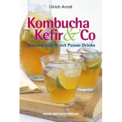Kombucha, Kefir & Co
