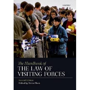 Handbook of the Law of Visiting Forces | Dieter Fleck