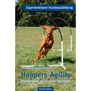 Hoopers-Agility | Tanja Bauer, Gabriele Lehari (ISBN: 9783886278626)