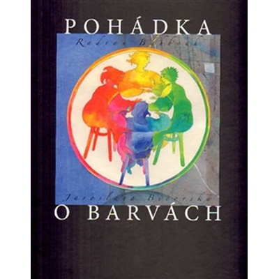 Pohádka o barvách - Radvan Bahbouh