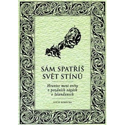 Sám spatříš svět stínů H&S - Lucie Korecká