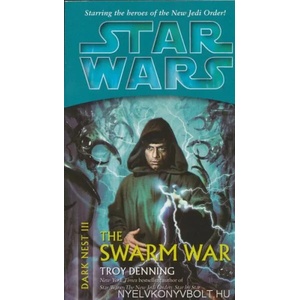 Dark Nest III the Swarm War | Troy Denning (ISBN: 9780345463050)
