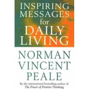 Inspiring Messages For Daily Living | Norman Vincent Peale (2000)