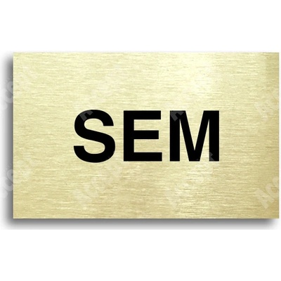 ACCEPT Tabulka SEM - TAM - typ 11 (80 x 50 mm) - zlatá tabulka - černý tisk bez rámečku