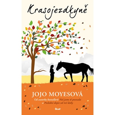 Krasojezdkyně - 2.vydání - Moyesová Jojo