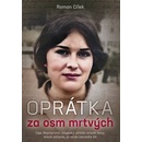 Oprátka za osm mrtvých - Roman Cílek
