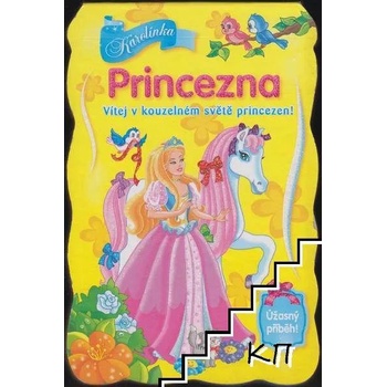 Princezna: Vítej v kouzelném světě princezen!