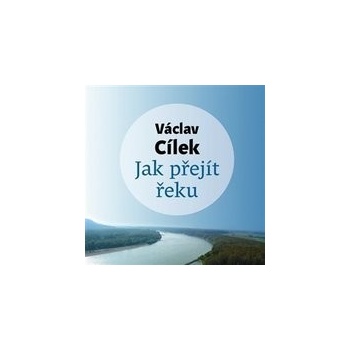 Jak přejít řeku