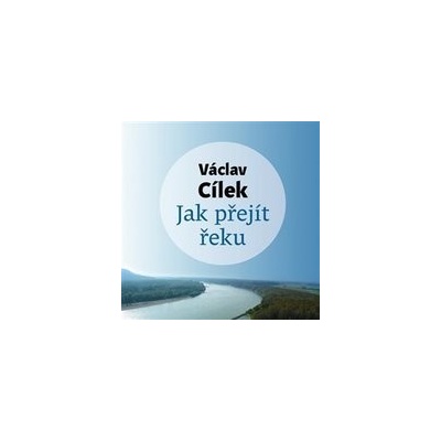 Jak přejít řeku