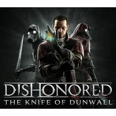 Dishonored: The Knife of Dunwall