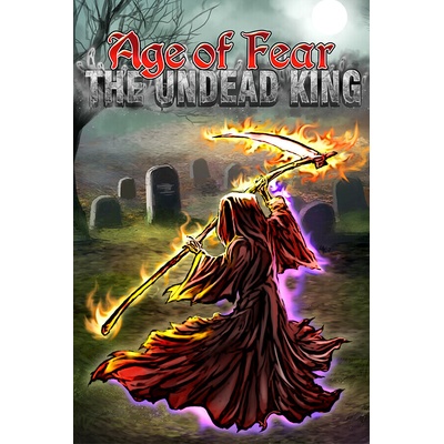 Age of Fear: The Undead King