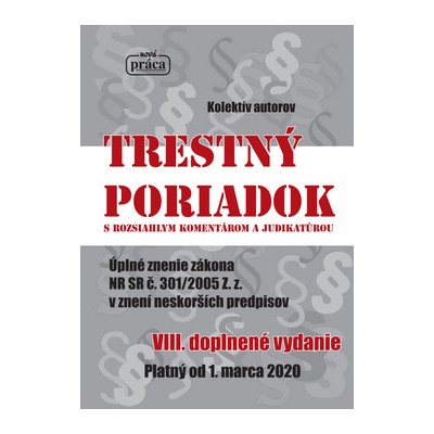 Trestný poriadok s rozsiahlym komentárom a judikatúrou