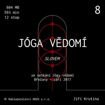 Jóga vědomí slovem 8 - Jiří Krutina