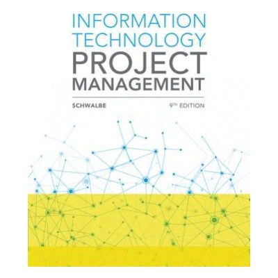 Information Technology Project Management Schwalbe Kathy Augsburg CollegePaperback / softback