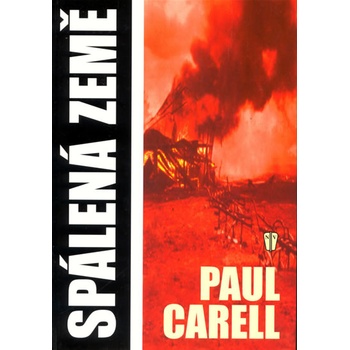Spálená země - NV - Paul Carell