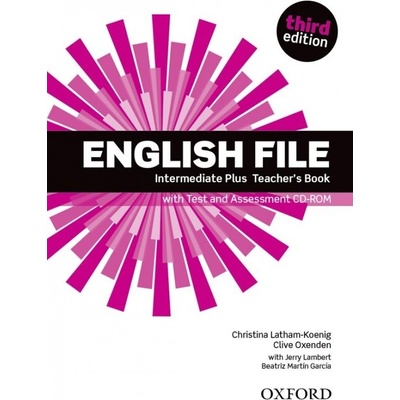 English File Intermediate Plus 3rd Edition Teacher´s Book with Test and Assessment CD-ROM