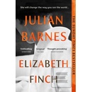 Elizabeth Finch: From the Booker Prize-winning author of THE SENSE OF AN ENDING