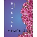 Bádanie v emóciách