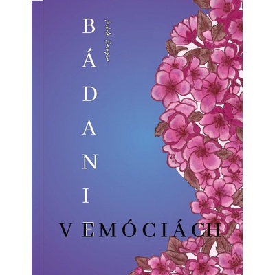 Bádanie v emóciách