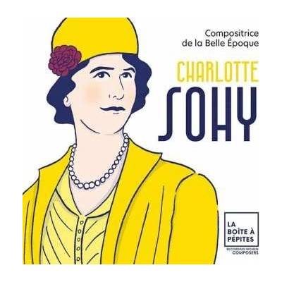 Orchestre National Avigno - Charlotte Sohy Compositrice De La Boite A Pepi CD