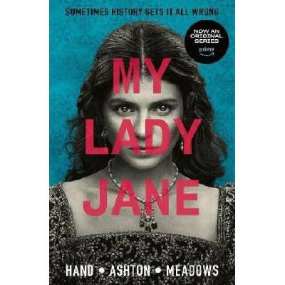 My Lady Jane | Cynthia Hand, Jodi Meadows